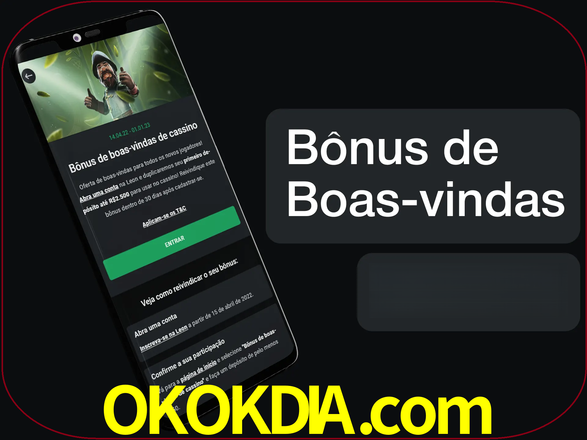 Não se esqueça de usar o bônus de boas-vindas.